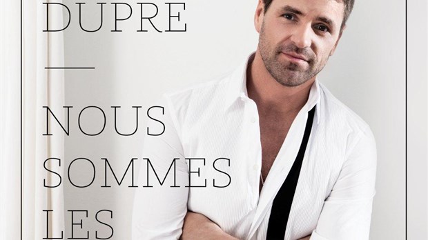 Succès, chansons de l’heure et humour pour Marc Dupré